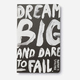 Softcover Journal - Dream Big and Dare to Fail