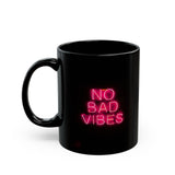 No Bad Vibes Mug